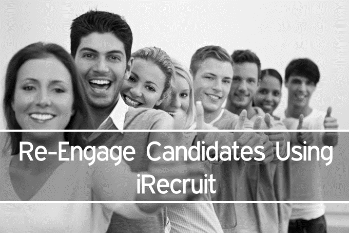 Re-Engage Candidates Using iRecruit