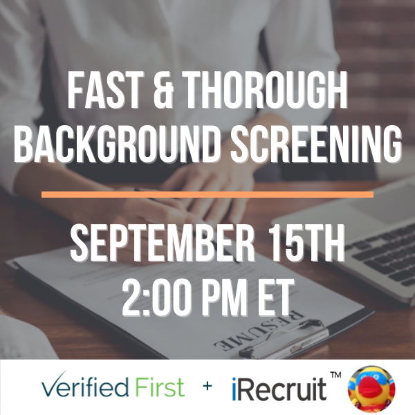 Webinar: Fast & Thorough Background Screening with Verified First