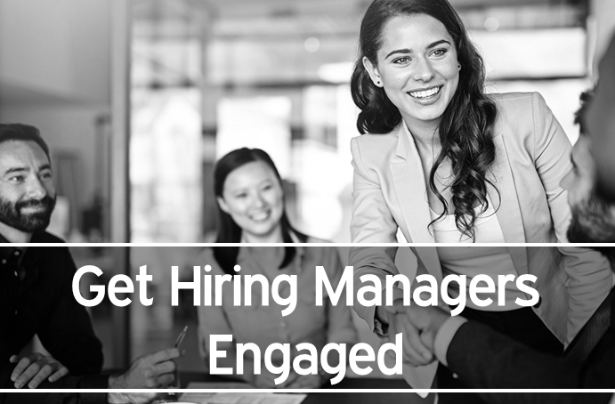 Getting Hiring Managers Engaged in iRecruit