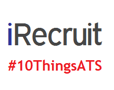 10 Things to Ask When Purchasing Applicant Tracking Software #10ThingsATS