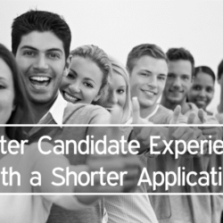 Better Candidate Experience with a Shorter Application in iRecruit