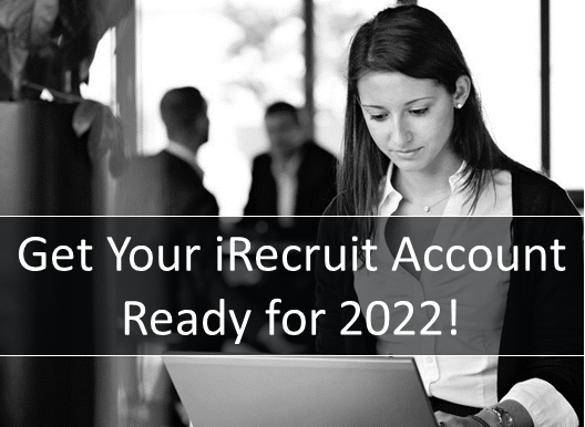 Get Your iRecruit Account Ready for 2022